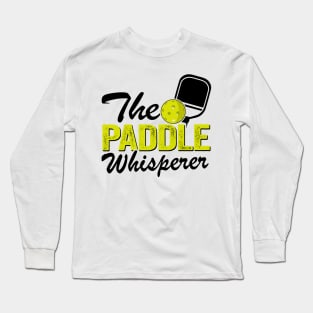 The Paddle Whisperer Funny Pickleball Long Sleeve T-Shirt